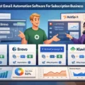 Best Email Automation Software For Subscription Business 8 An informative illustration about Best Email Automation Software For Subscription Business