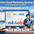 An informative illustration about Better Email Marketing Strategy for Ecommerce Growth