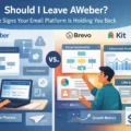 An informative illustration about Should I Leave AWeber? The Signs Your Email Platform Is Holding You Back